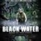 Black Water Abyss